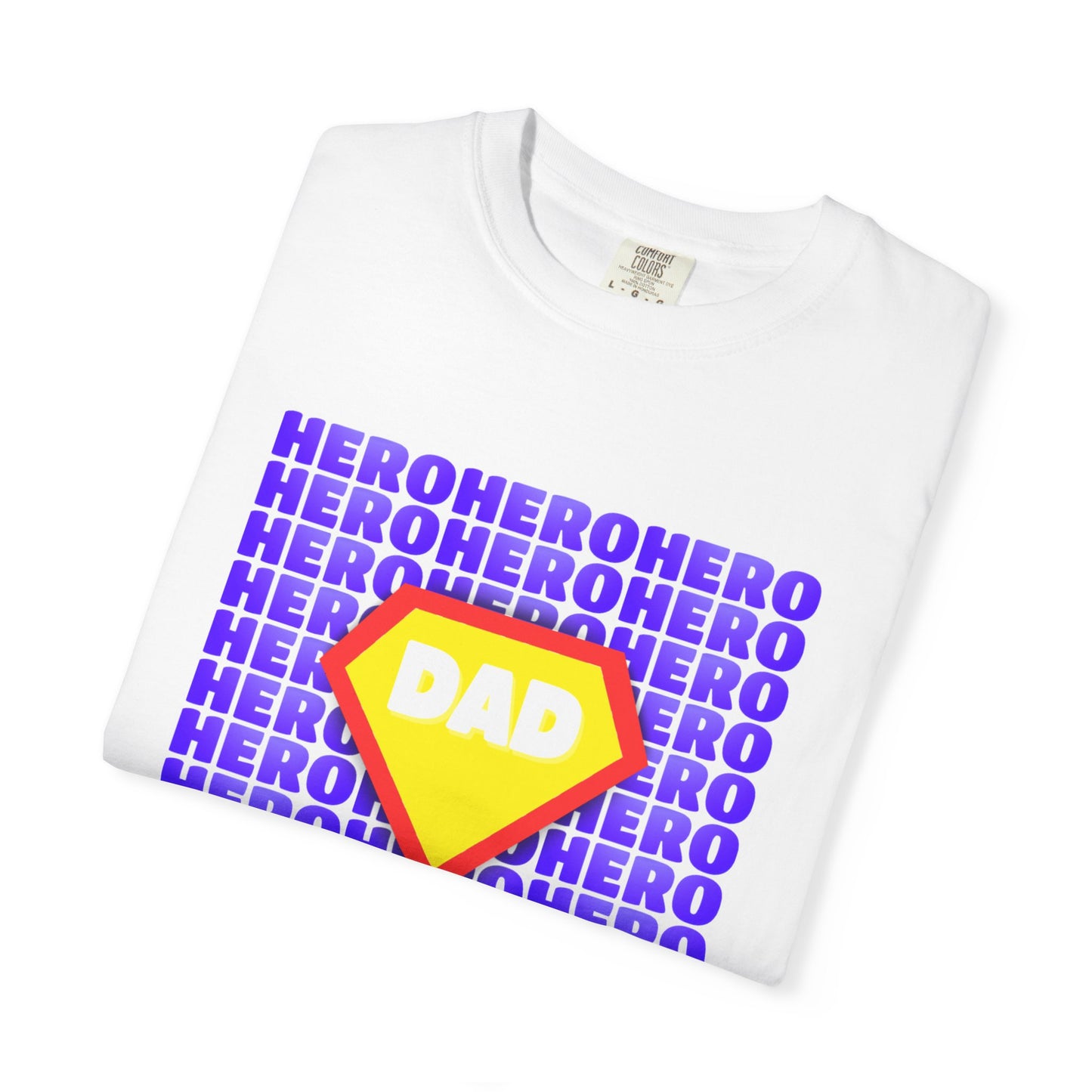 Hero Dad Unisex T-Shirt - Gift for Father's Day, Super Dad Shirt, Personalized Apparel, Casual Wear, Dad's Birthday Gift