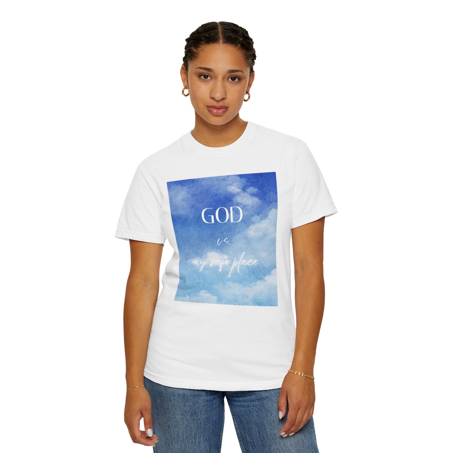 God is My Safe Place Unisex Garment-Dyed T-Shirt