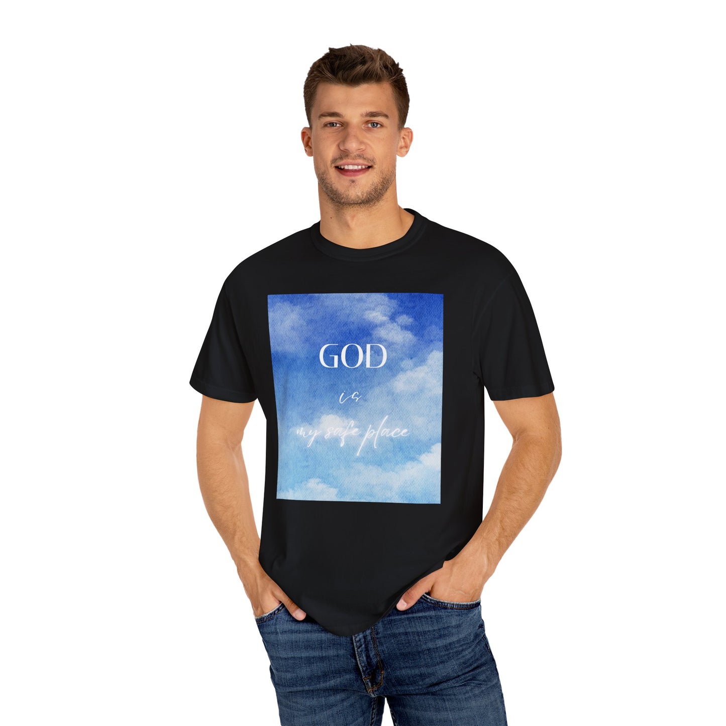 God is My Safe Place Unisex Garment-Dyed T-Shirt